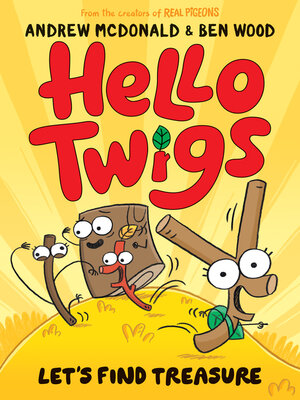 cover image of Hello Twigs, Let's Find Treasure